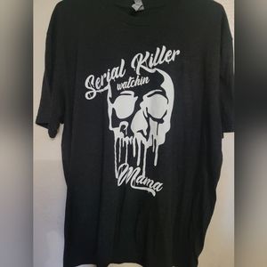No Brand Serial K***** Watchin Mama T-shirt